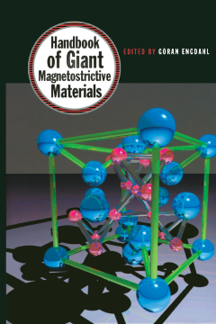 Handbook of Giant Magnetostrictive Materials Handbook of Giant Magnetostrictive Materials