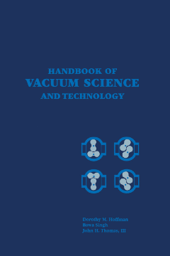 Handbook of Vacuum Science and Technology Handbook of Vacuum Science and Technology