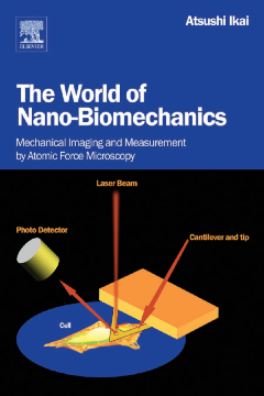 The World of Nano-Biomechanics The World of Nano-Biomechanics