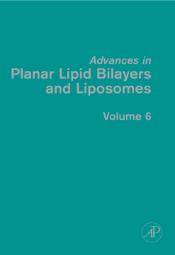 Advances in Planar Lipid Bilayers and Liposomes Advances in Planar Lipid Bilayers and Liposomes