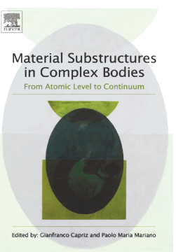 Material Substructures in Complex Bodies Material Substructures in Complex Bodies