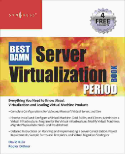 The Best Damn Server Virtualization Book Period The Best Damn Server Virtualization Book Period