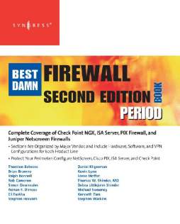 The Best Damn Firewall Book Period The Best Damn Firewall Book Period