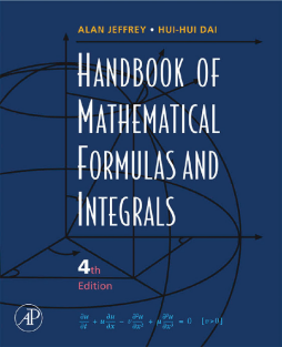 Handbook of Mathematical Formulas and Integrals Handbook of Mathematical Formulas and Integrals