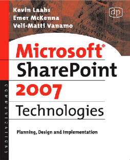 Microsoft SharePoint 2007 Technologies Microsoft SharePoint 2007 Technologies