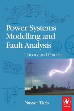 Power Systems Modelling and Fault Analysis Power Systems Modelling and Fault Analysis