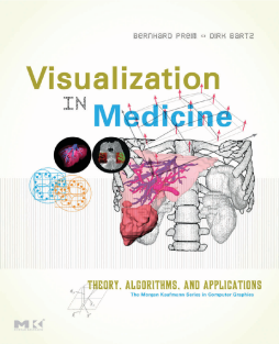 Visualization in Medicine Visualization in Medicine