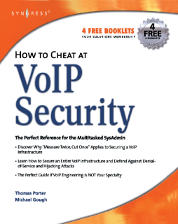 How to Cheat at VoIP Security How to Cheat at VoIP Security