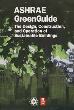 The ASHRAE GreenGuide The ASHRAE GreenGuide