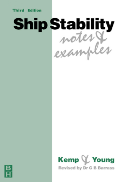 Ship Stability: Notes and Examples Ship Stability: Notes and Examples