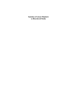 Statistics of Linear Polymers in Disordered Media Statistics of Linear Polymers in Disordered Media