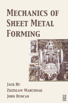 Mechanics of Sheet Metal Forming