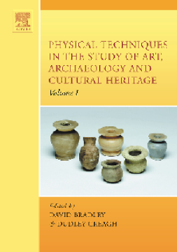 Physical Techniques in the Study of Art, Archaeology and Cultural Heritage Physical Techniques in the Study of Art, Archaeology and Cultural Heritage