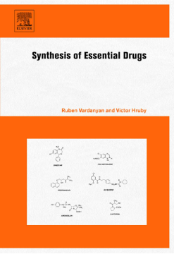 Synthesis of Essential Drugs Synthesis of Essential Drugs