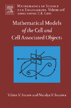 Mathematical Models of the Cell and Cell Associated Objects