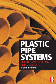 Plastic Pipe Systems: Failure Investigation and Diagnosis