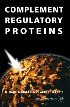 Complement Regulatory Proteins Complement Regulatory Proteins
