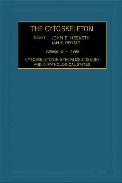 Cytoskeleton in Specialized Tissues and in Pathological States Cytoskeleton in Specialized Tissues and in Pathological States