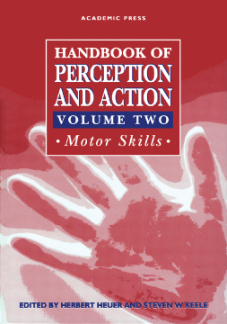 Handbook of Perception and Action Handbook of Perception and Action