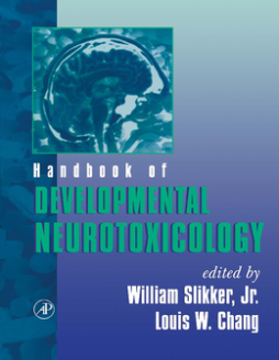 Handbook of Developmental Neurotoxicology