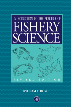 Introduction to the Practice of Fishery Science, Revised Edition Introduction to the Practice of Fishery Science, Revised Edition