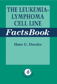 The Leukemia-Lymphoma Cell Line Factsbook The Leukemia-Lymphoma Cell Line Factsbook