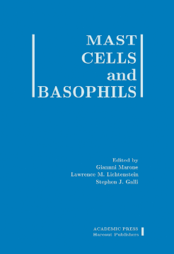 Mast Cells and Basophils Mast Cells and Basophils
