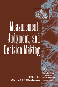 Measurement, Judgment, and Decision Making Measurement, Judgment, and Decision Making