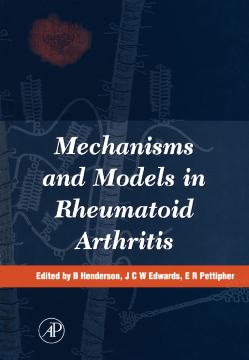 Mechanisms and Models in Rheumatoid Arthritis Mechanisms and Models in Rheumatoid Arthritis
