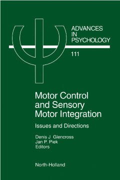 Motor Control and Sensory-Motor Integration Motor Control and Sensory-Motor Integration