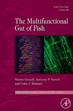 Fish Physiology: The Multifunctional Gut of Fish Fish Physiology: The Multifunctional Gut of Fish