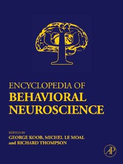 Encyclopedia of Behavioral Neuroscience, Three-Volume Set, 1- 3 Encyclopedia of Behavioral Neuroscience, Three-Volume Set, 1- 3