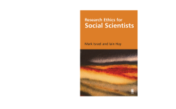 Research Ethics for Social Scientists: Between ethical conduct and regulatory compliance Research Ethics for Social Scientists: Between ethical conduct and regulatory compliance