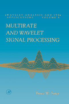 Multirate and Wavelet Signal Processing