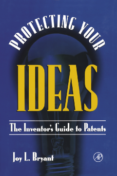 Protecting Your Ideas Protecting Your Ideas