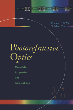 Photorefractive Optics Photorefractive Optics