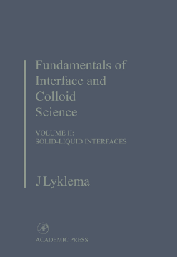 Fundamentals of Interface and Colloid Science Fundamentals of Interface and Colloid Science