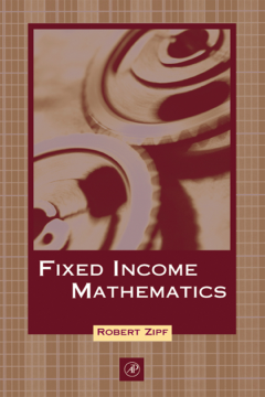 Fixed Income Mathematics Fixed Income Mathematics
