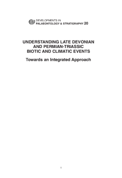 Understanding Late Devonian and Permian-Triassic Biotic and Climatic Events Understanding Late Devonian and Permian-Triassic Biotic and Climatic Events