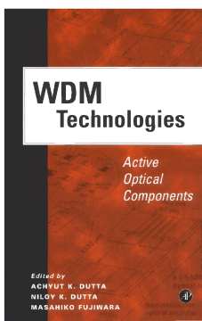 WDM Technologies: Active Optical Components WDM Technologies: Active Optical Components