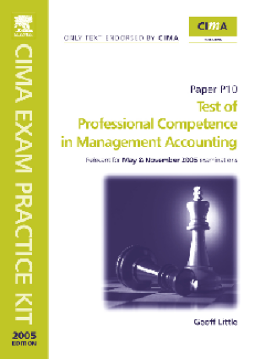 CIMA Exam Practice Kit: Test of Professional Competence in Management CIMA Exam Practice Kit: Test of Professional Competence in Management