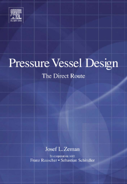 Pressure Vessel Design: The Direct Route Pressure Vessel Design: The Direct Route