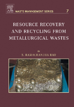 Resource Recovery and Recycling from Metallurgical Wastes Resource Recovery and Recycling from Metallurgical Wastes