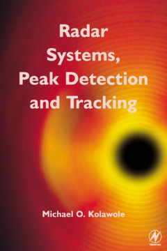 Radar Systems, Peak Detection and Tracking Radar Systems, Peak Detection and Tracking