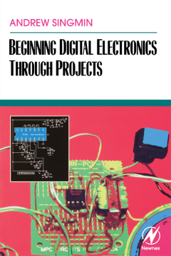 Beginning Digital Electronics through Projects Beginning Digital Electronics through Projects