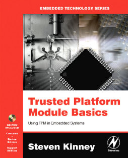 Trusted Platform Module Basics Trusted Platform Module Basics