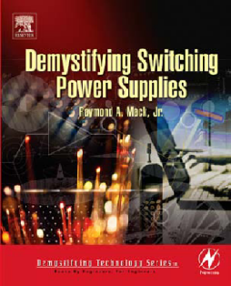Demystifying Switching Power Supplies Demystifying Switching Power Supplies