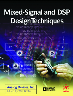 Mixed-signal and DSP Design Techniques Mixed-signal and DSP Design Techniques