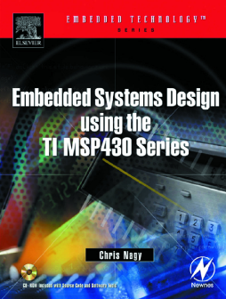 Embedded Systems Design Using the TI MSP430 Series Embedded Systems Design Using the TI MSP430 Series
