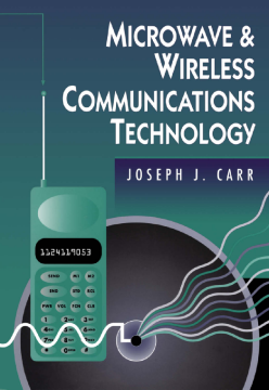 Microwave and Wireless Communications Technology Microwave and Wireless Communications Technology